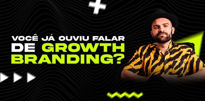 Growth branding o que é